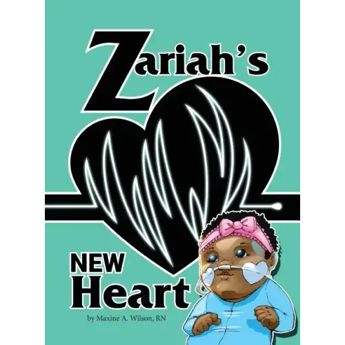 Zariah's New Heart