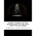Secret Symbols of the Rosicrucians of the 16th and 17th Centuries