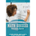 A Student's Guide to Math Success: Overcoming Barriers
