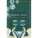 Fashion Sense: On Philosophy and Fashion