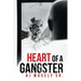 Heart of a Gangster: A Broken Glass Novel