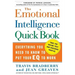 The Emotional Intelligence Quick Book: Everything You Need to Know to Put Your Eq to Work