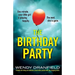 The Birthday Party: A totally nail-biting and addictive crime thriller packed with jaw-dropping twists