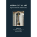 Astrology as Art: Representation and Practice