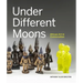 Under Different Moons: African Art in Conversation