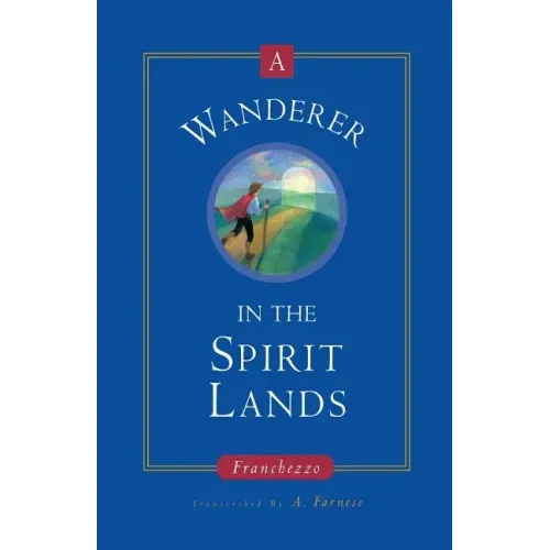 A Wanderer in the Spirit Lands