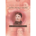 Writings to Young Women from Laura Ingalls Wilder, Volume One: On Wisdom and Virtues