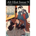 Alt Hist Issue 9: The magazine of Historical Fiction and Alternate History