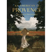 An American in Provence: Art, Life and Photography