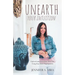 Unearth Your Intuition: Uplevel and Transform Your Life Using Your Inner Superpowers