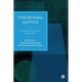 Theorising Justice: A Primer for Social Scientists