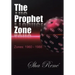 The Prophet Zone: Zones: 1960 - 1988