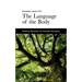 The Language of the Body: Physical Dynamics of Character Structure