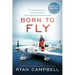 Born to Fly: The inspiring Story of an Australian Teenagers Record-Breaking Flight Around the World