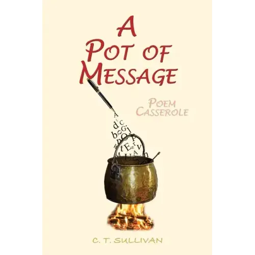 A Pot of Message: Poem Casserole