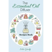 The Essential Oil Diffuser Recipes Book