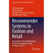 Recommender Systems in Fashion and Retail: Proceedings of the Third Workshop at the Recommender Systems Conference (2021)