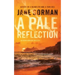 A Pale Reflection: Book 5 in the Adam Kaminski Mystery Series