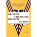 Broken Churches, Broken Nation