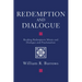 Redemption And Dialogue