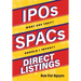 IPOs, SPACs, & Direct Listings