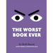 The Worst Book Ever: A funny, interactive read-aloud for story time