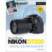 David Busch's Nikon D7200 Guide to Digital Slr Photography