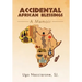 Accidental African Blessings: A Memoir