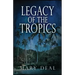 Legacy of the Tropics: A Mystery Anthology