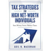 Tax Strategies for High Net-Worth Individuals: Save Money. Invest. Reduce Taxes.
