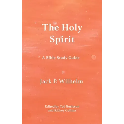 The Holy Spirit: A Bible Study Guide