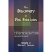 The Discovery of First Principles: Volume 1