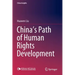 China's Path of Human Rights Development