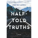 Half-Told Truths