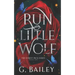 Run Little Wolf