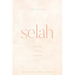 Selah: Pause Listen Praise