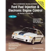 Ford Fuel Injection & Electronic Engine Control: 1988-1993