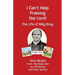 I Can't Help Praising the Lord: The Life of Billy Bray