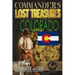 Commander's Lost Treasures You Can Find In Colorado: Follow the Clues and Find Your Fortunes!