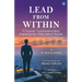 Lead From Within - A Corporate Transformation Story Inspired by the 5 Vedic Laws of Success