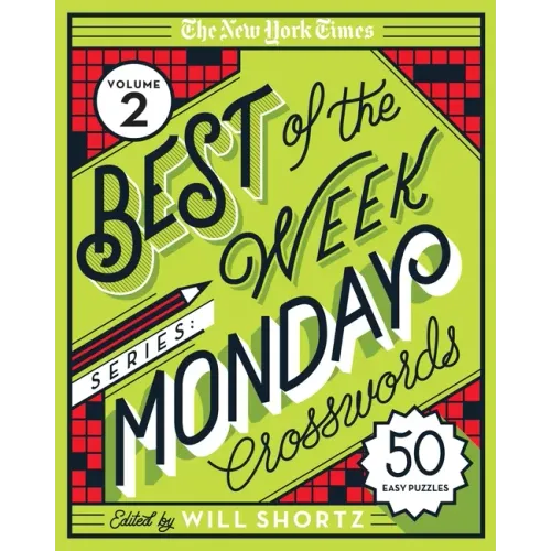 The New York Times Best of the Week Series 2: Monday Crosswords: 50 Easy Puzzles