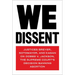 We Dissent: Justices Breyer, Sotomayor, and Kagan on Dobbs V. Jackson, the Supreme Court's Decision Banning Abortion