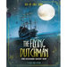 The Flying Dutchman: The Doomed Ghost Ship