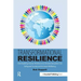 Transformational Resilience: How Building Human Resilience to Climate Disruption Can Safeguard Society and Increase Wellbeing