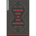 Finding God in the Margins: The Book of Ruth
