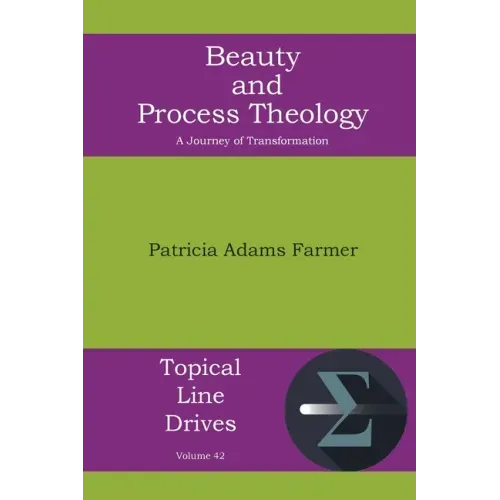 Beauty and Process Theology: A Journey of Transformation
