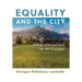 Equality and the City: Urban Innovations for All Citizens