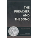The Preacher and the Song: A Fresh Look at Ecclesiastes and Song of Songs