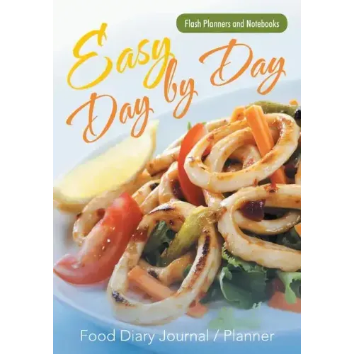 Easy Day by Day Food Diary Journal / Planner