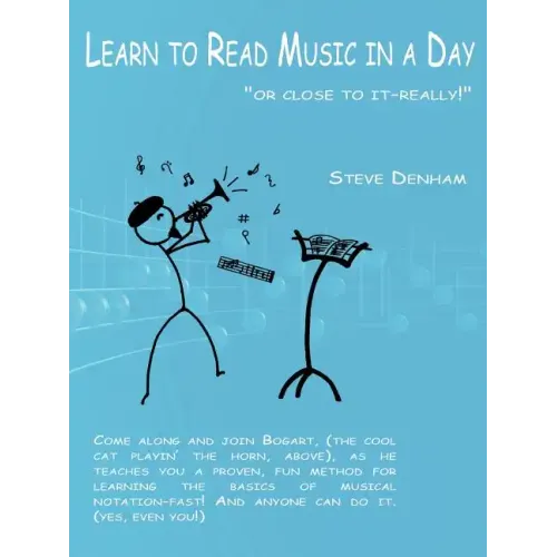 Learn to Read Music in a Day "or close to it-really!"